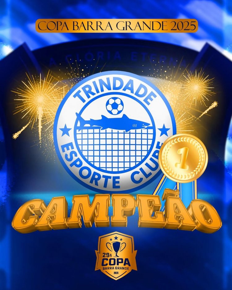 Trindade EC é campeão da Copa Barra Grande 2025